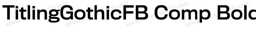 TitlingGothicFB Comp Bold Regular字体转换